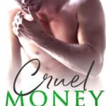 Cruel Money