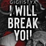 I Will Break You