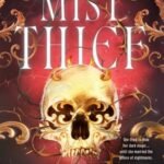The Mist Thief